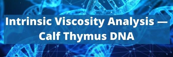 Intrinsic Viscosity Analysis — Calf Thymus DNA