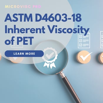ASTM D4603-18 Inherent Viscosity of PET