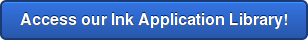 Access our Ink Application Library!